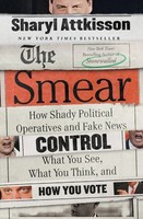 Sharyl Attkisson | The Smear | Taschenbuch | Englisch (2020) | Harper Paperbacks