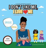 Cynthia Bowers-Martin | I Don't Like Me, I Love Me | Buch | Englisch (2020)