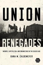 Dana M. Caldemeyer Union Renegades (Paperback) (UK IMPORT)