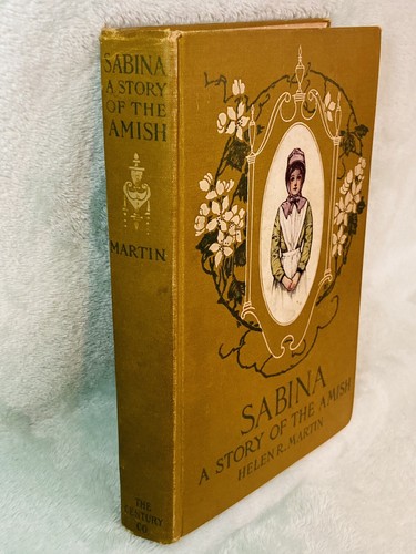 Antique Book - 1905 - SABINA: A Story of the Amish By Helen Reimensnyder Martin - Picture 4 of 10