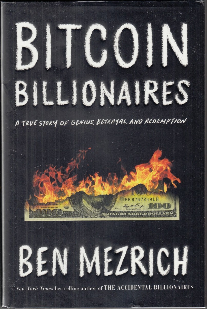 Bitcoin Billionaires: A True Story of Genius, Betrayal & Redemption HC/DJ  1ST ED 9781250217745 | eBay UK