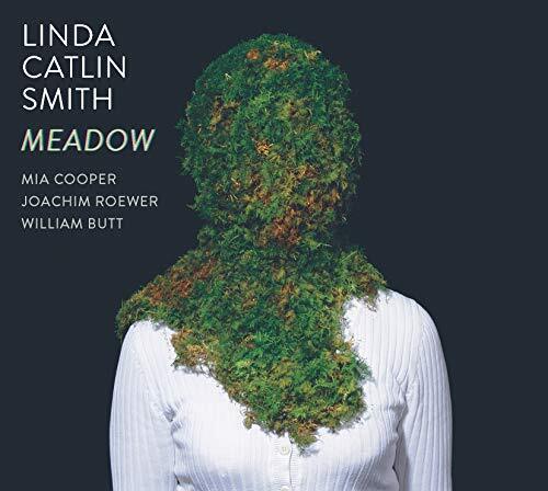 Linda Catlin Smith Linda Catlin Smith: Meadow (CD) EP