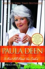 Paula Deen: It Ain't All About the Cookin' - Paperback By Deen, Paula - GOOD