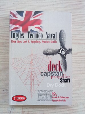 Ingles Tecnico Naval - Elena Lopez - Jose M. Spiegelberg - Francisco Carrilo - 1