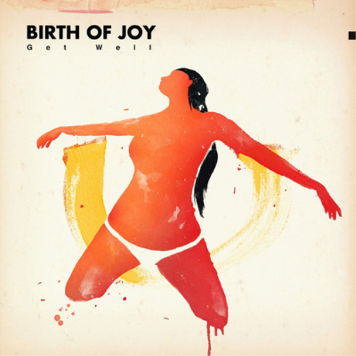 Birth of Joy Get Well (CD) Album