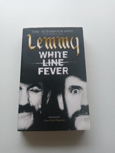 White Line Fever: Lemmy: The Autobiography by Lemmy Kilmister (Paperback, 2003) - Photo 1 sur 10