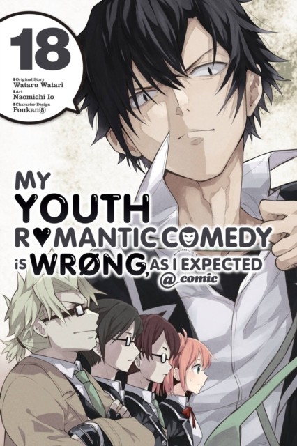 My Youth Romantic Comedy Is Wrong, As I Expected @ comic, Vol. 18 (manga): Volume 18 (YOUTH ROMANTIC COMEDY WRONG EXPECTED GN) - Image 3