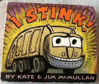 I STINK  2002 HARPER FESTIVAL CHIDREN'S BOARD BOOK