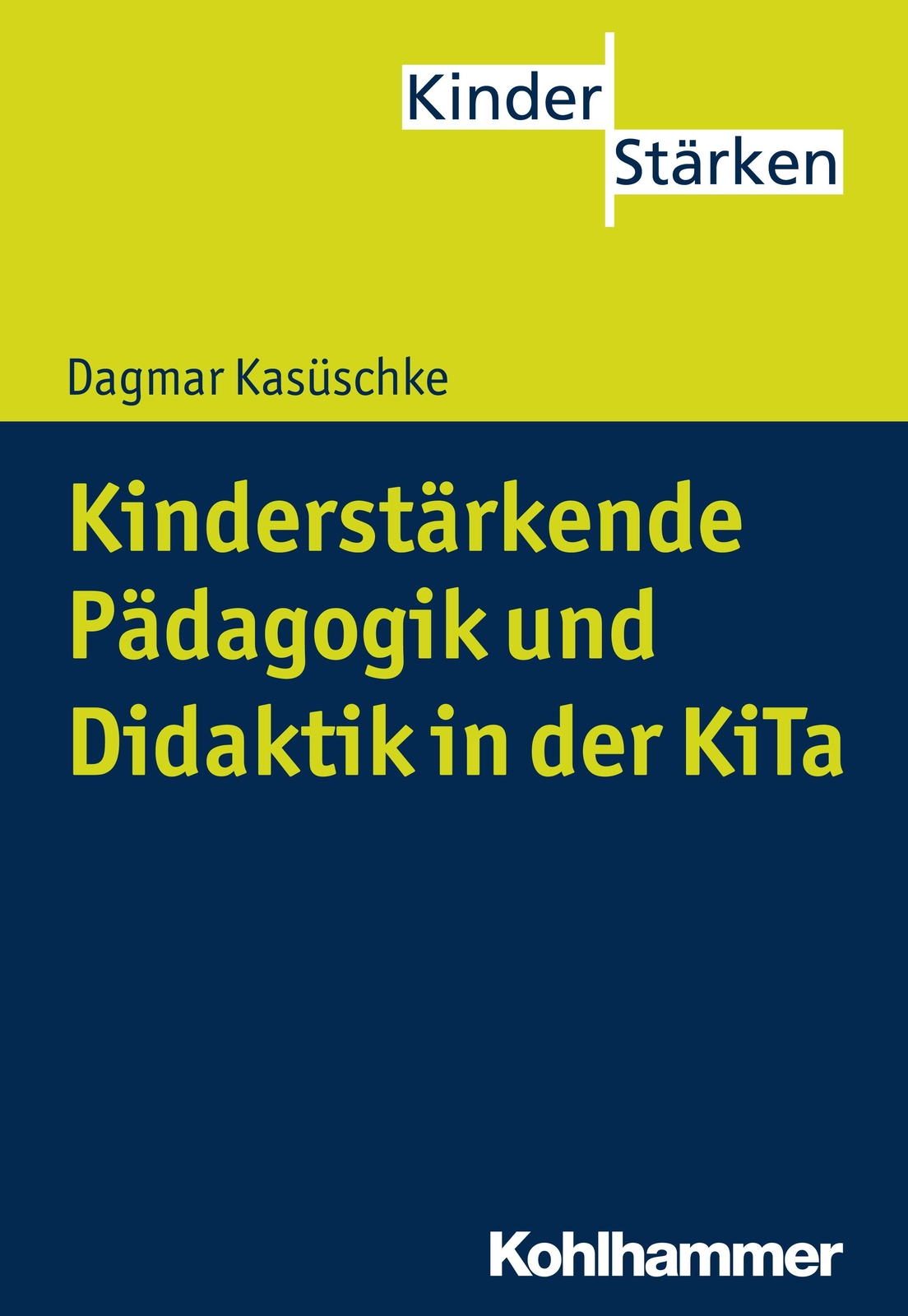 Thumbnail - Kinderstärkende Pädagogik Und Didaktik In Der Kita Dagmar Kasüschke