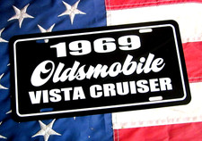 1969 Oldsmobile Vista Cruiser License Plate Car Tag 69 Olds Station Wagon