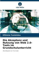 Efthimia Tsolakidou | Die Akzeptanz Und Nutzung Von Web 2.0-Tools Im...