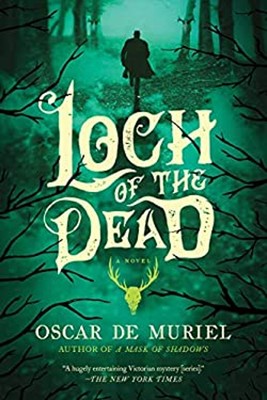 Loch of the Dead Hardcover Oscar de Muriel