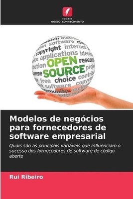 Modelos de negcios para fornecedores de software empresarial by Rui Ribeiro (Por