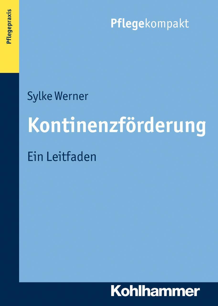 Thumbnail - Kontinenzförderung Ein Leitfaden Sylke Werner Taschenbuch Pflege