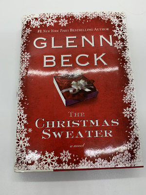 The Christmas Sweater by Glenn Beck; Kevin Balfe; Jason F. Wright