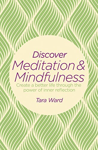 Discover Meditation & Mindfulness-Tara Ward