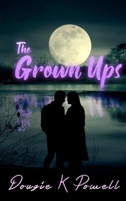 Dougie K Powell The Grown Ups (Taschenbuch)