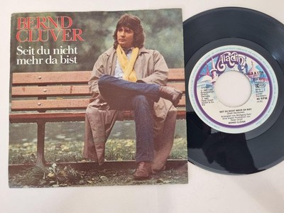 Bernd Clüver - Seit du nicht mehr da bist 7'' Vinyl Germany