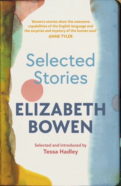 The Selected Stories of Elizabeth Bowen by Elizabeth Bowen (Paperback Book) - Image 4