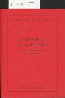 Le Passioni allo Specchio. Mitleid e sistema degli affetti nel teatro di Lessing