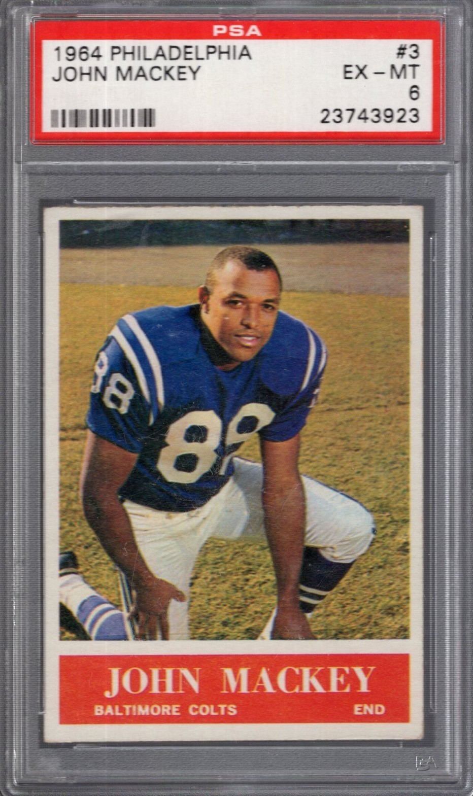 1964 Philadelphia #3 JOHN MACKEY (RC) (HOF) PSA 6 EX/MT Baltimore COLTS CENTERED