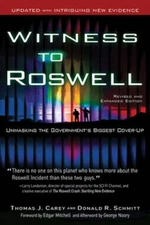 Witness to Roswell: Unmasking the Government's Biggest Cover-up (Revised  - GOOD