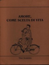 AMORE COME SCELTA DI VITA SOBRERO TINO TIPOGRAFIA AMBROSIANA 2014 