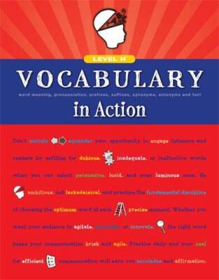Vocabulary in Action Level H: Word Meaning, Pronunciation, Prefixes, Suff - GOOD