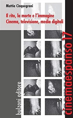 Mattia Cinquegr Il rito, la morte e l'immagine. Cinema, television (Taschenbuch)
