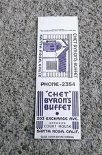 VINTAGE MATCHBOOK FLAT CHET BYRON'S BUFFET EXCHANGE AVE SANTA ROSA CALIFORNIA