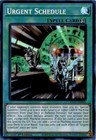 Yugi-oh : Urgent Schedule Legendary Duelists: Sisters of the Rose #LED4-EN037