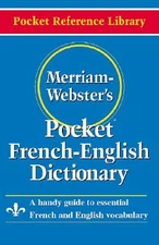 Merriam-Webster's Pocket French-English Dictionary (Pocket Reference Library) b