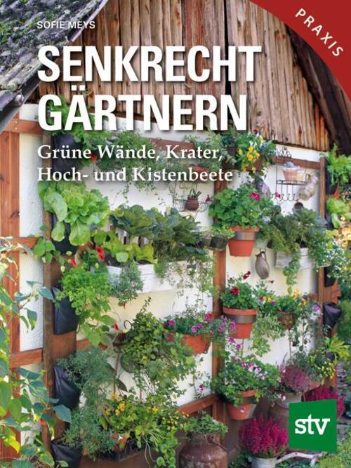 Thumbnail - Senkrecht Gärtnern | Grüne Wände, Krater, Hoch- Und Kistenbeete |
