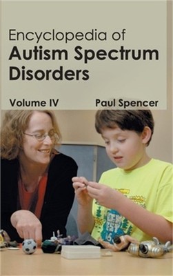 Encyclopedia of Autism Spectrum Disorders: Volume IV (Hardback or Cased Book)