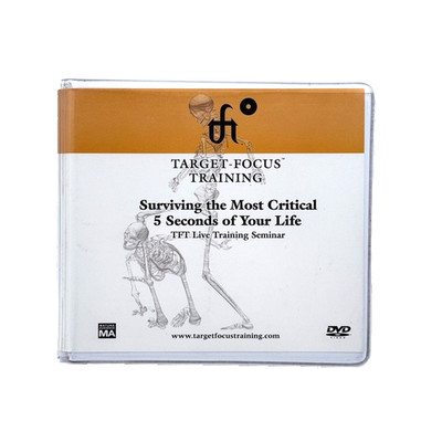 Target Focus Training Surviving the Most Critical 5 Seconds of Your Life DVD Set