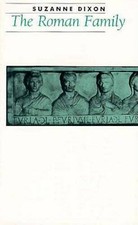 The Roman Family (Ancient Society and History) - Paperback - GOOD