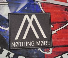 EMBROIDERED NOTHING MORE PROGRESSIVE METAL BAND PATCH