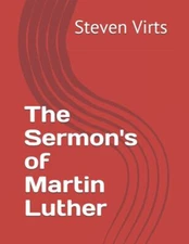 The Sermon's of Martin Luther Paperback Steven A. Virts