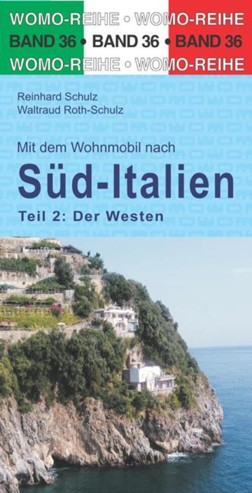 Thumbnail - Mit Dem Wohnmobil Nach Süd-italien. Teil 2: Der Westen | Reinhard