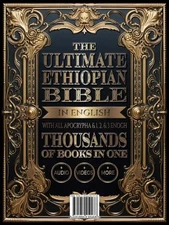 The Ultimate Ethiopian Bible in English with All Apocrypha and 1, 2, and 3 Enoch