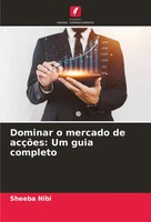 Sheeba Nibi | Dominar O Mercado De AcçõEs: Um Guia Completo | Taschenbuch (2023)