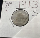 1913 S 5c Buffalo Nickel Coin Very Circulated AG / Fair Condition SK#A