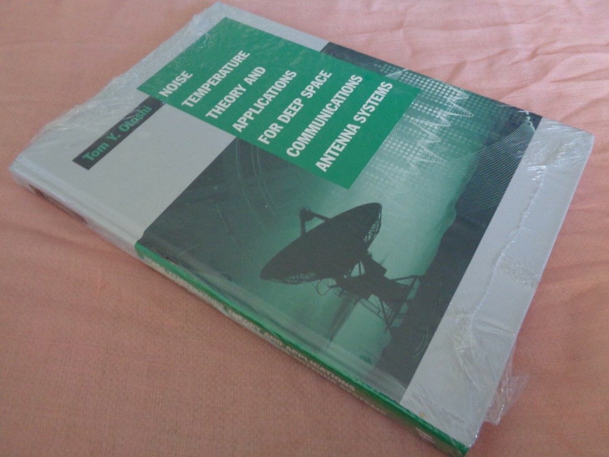 洋書 Noise Temperature Theory Applications Noise Temperature Theory and Applications for Deep Space