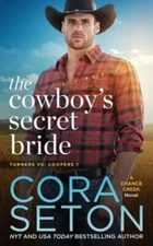 The Cowboy's Secret Bride, Seton, Cora, Excellent Book