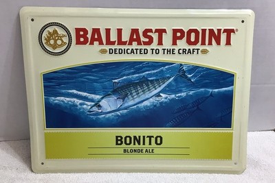 Ballast Point Beer Sign  Bonito Blonde Ale  metal sign 12  X 16 