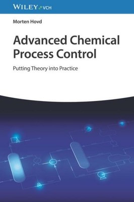Advanced Chemical Process Control Morten Hovd