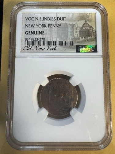VOC Dutch East India Company Duit 1753 NGC Certified Genuine “New York Penny”