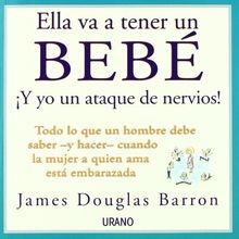 Ella va a tener un bebé : todo lo que un hombre debe sab... | Buch | Zustand gut