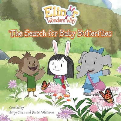 			Elinor Wonders Why: The Search for Baby Butterflies by Cham, Whiteson New..		