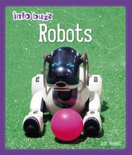 Robots (Info Buzz: S.T.E.M) by White-Thomson, Stephen Hardback Book The Fast